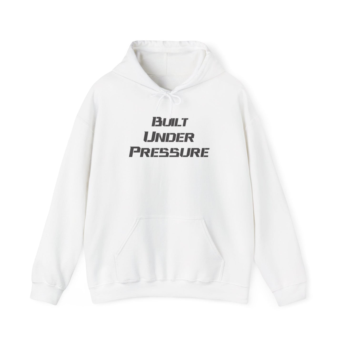 "Built Under Pressure" Unisex Heavy Blend™ Hooded Sweatshirt