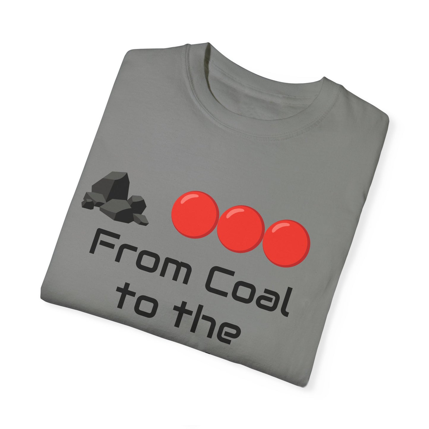"From Coal to the Goal" T-Shirt