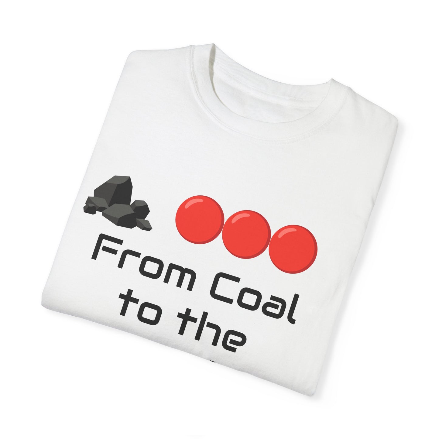 "From Coal to the Goal" T-Shirt