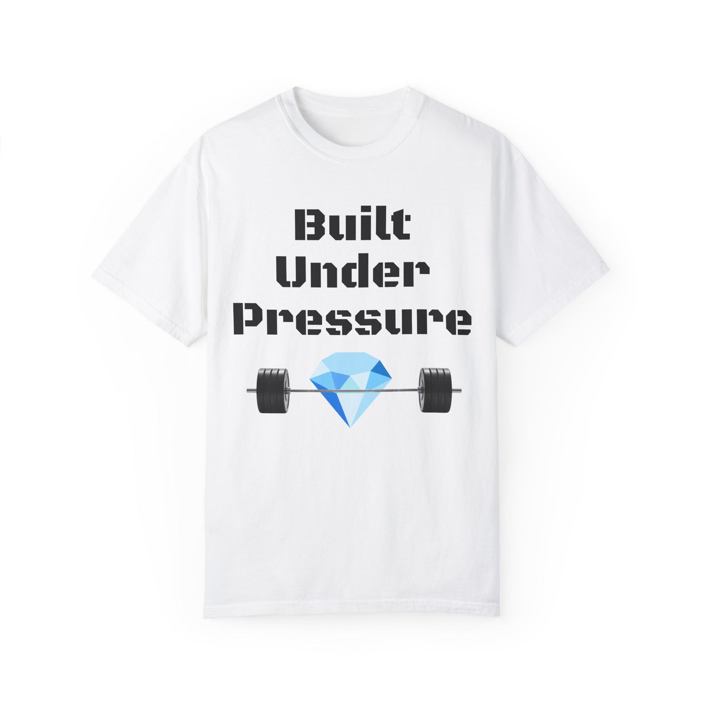 "Built Under Pressure" T-Shirt