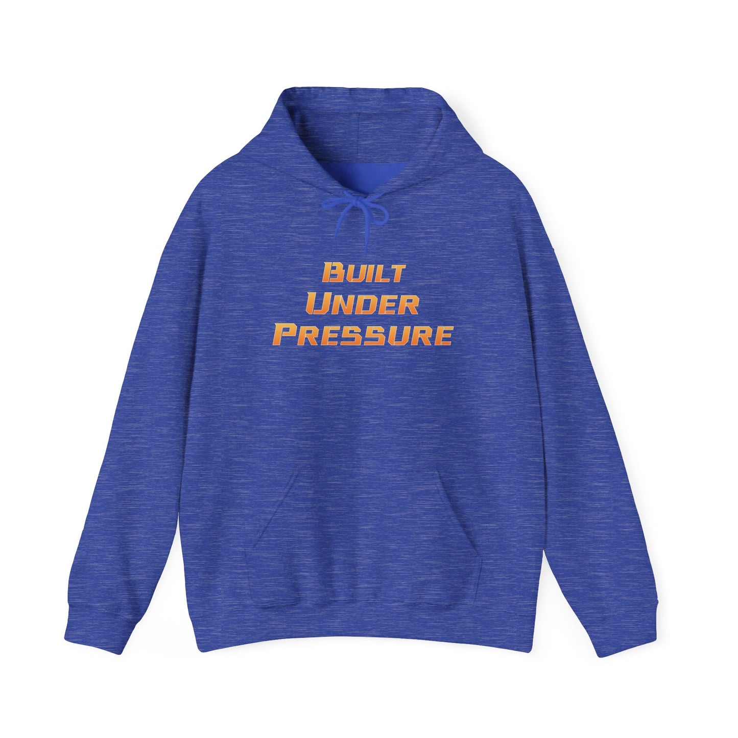 "Built Under Pressure" Unisex Heavy Blend™ Hooded Sweatshirt