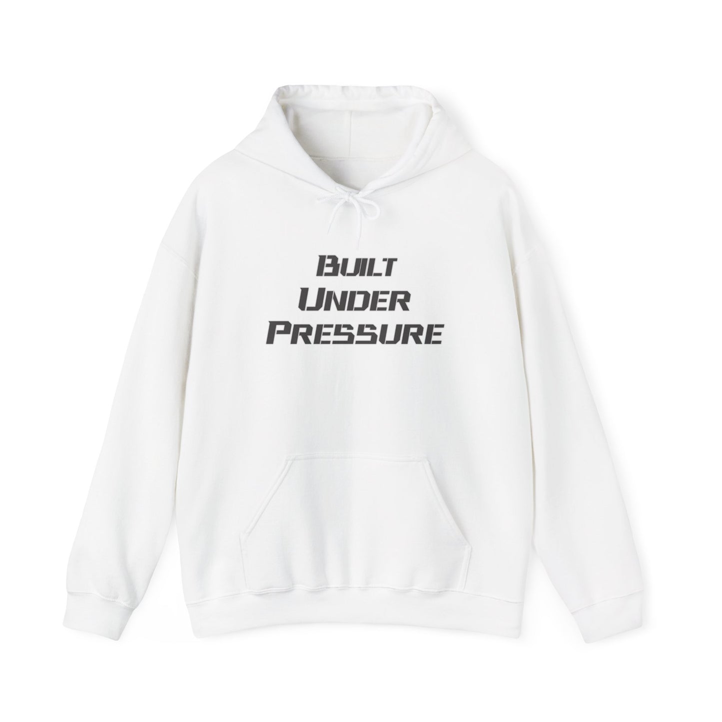"Built Under Pressure" Unisex Heavy Blend™ Hooded Sweatshirt
